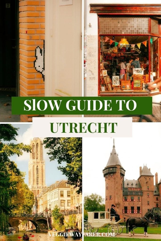Guide to Utrecht Netherlands